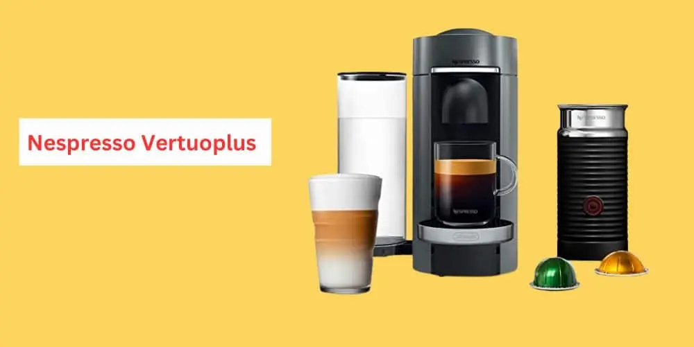 Nespresso VertuoPlus