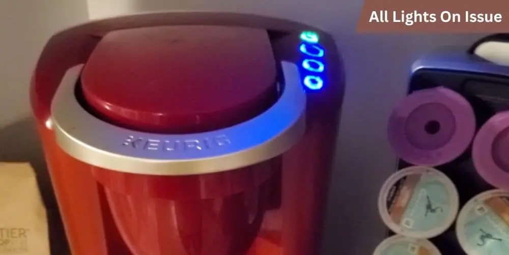 Keurig All Lights On Issue