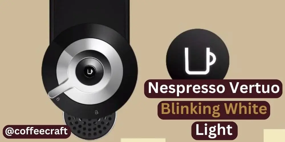 nespresso vertuo blinking white light